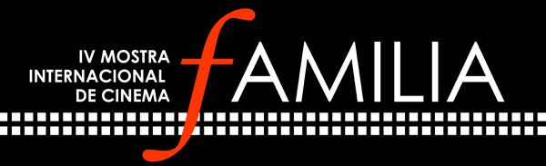 IV Mostra Internacional de cinema Familia