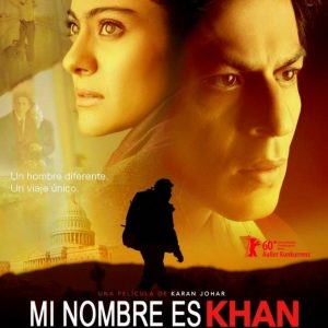 CinemaNet Cine Terrorismo mi nombre es Khan