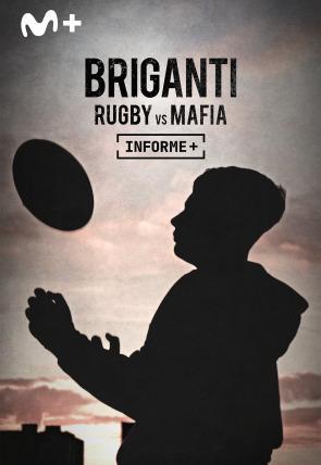 Informe+. Briganti. Rugby vs mafia | Esperanza en un barrio de Sicilia