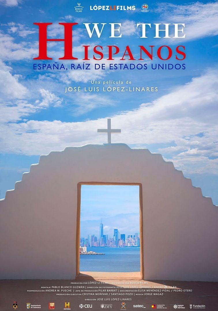 We the Hispanos | La raíces españolas de los Estados Unidos de América